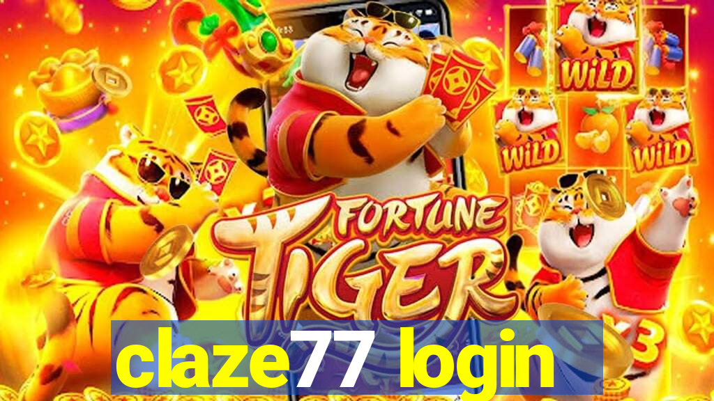 claze77 login